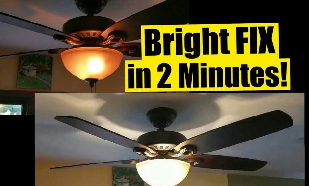 2 Min Fix For Dim Ceiling Fan Lights Safe No Wiring Wattage for sizing 1440 X 999