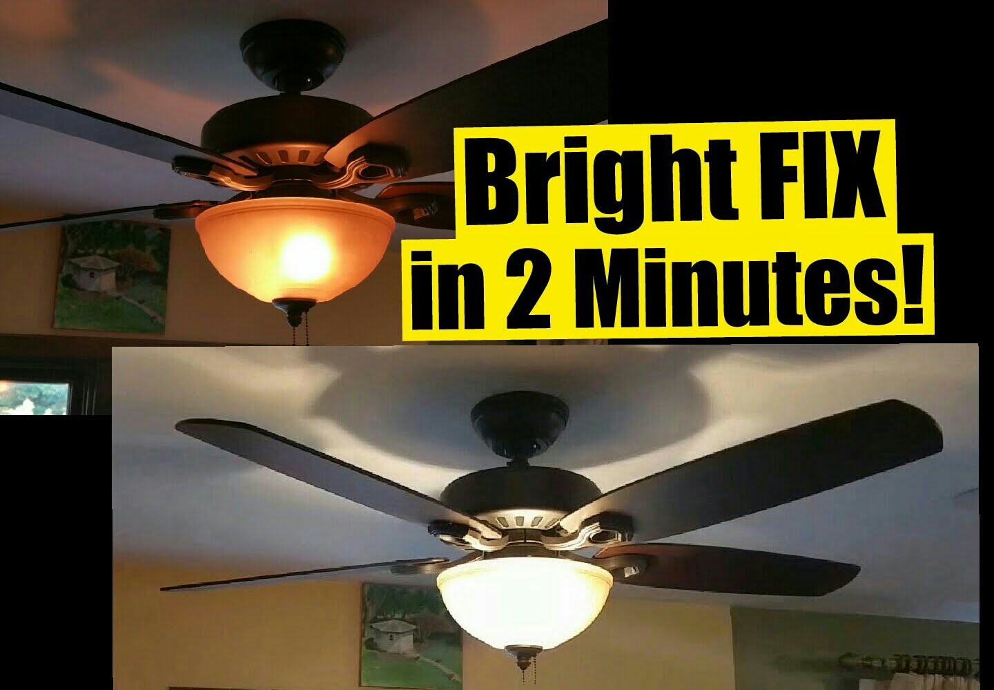 2 Min Fix For Dim Ceiling Fan Lights Safe No Wiring Wattage for sizing 1440 X 999