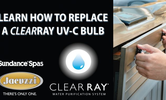 Clearray Uv C Bulb Replacement For 2012 Jacuzzi And Sundance Spas pertaining to sizing 1280 X 720