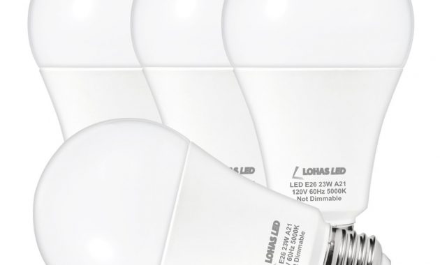 Lohas Led Bulb 150w 200w Light Bulbs Equivalent 23w A21 Led Bulbs intended for sizing 1200 X 1200