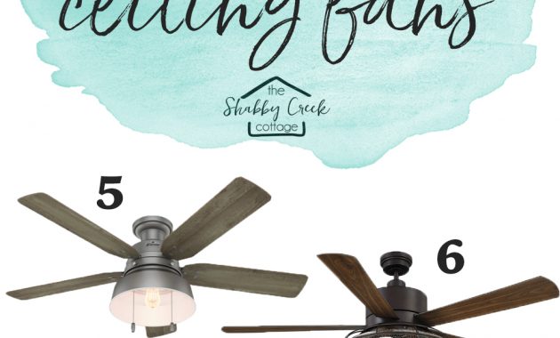 The Best Farmhouse Style Ceiling Fans Starting Under 200 for proportions 1000 X 2800