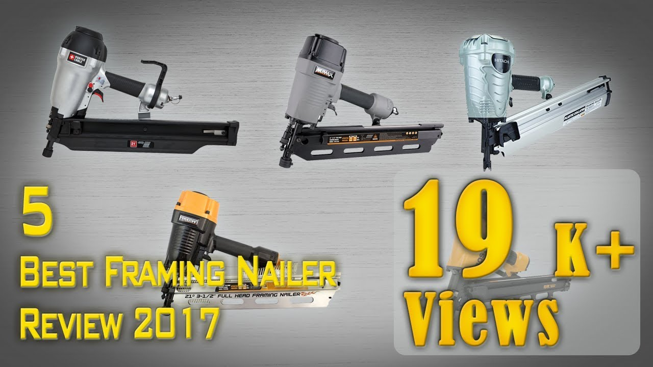 5 Best Framing Nailer Review 2018 Best Framing Nail Gun Best for size 1280 X 720