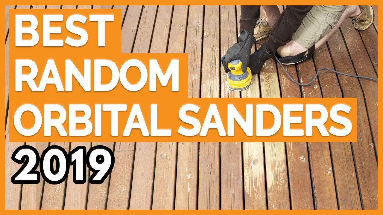 Best Random Orbital Sander 2019 Top 9 Random Orbital Sanders with regard to proportions 1280 X 720