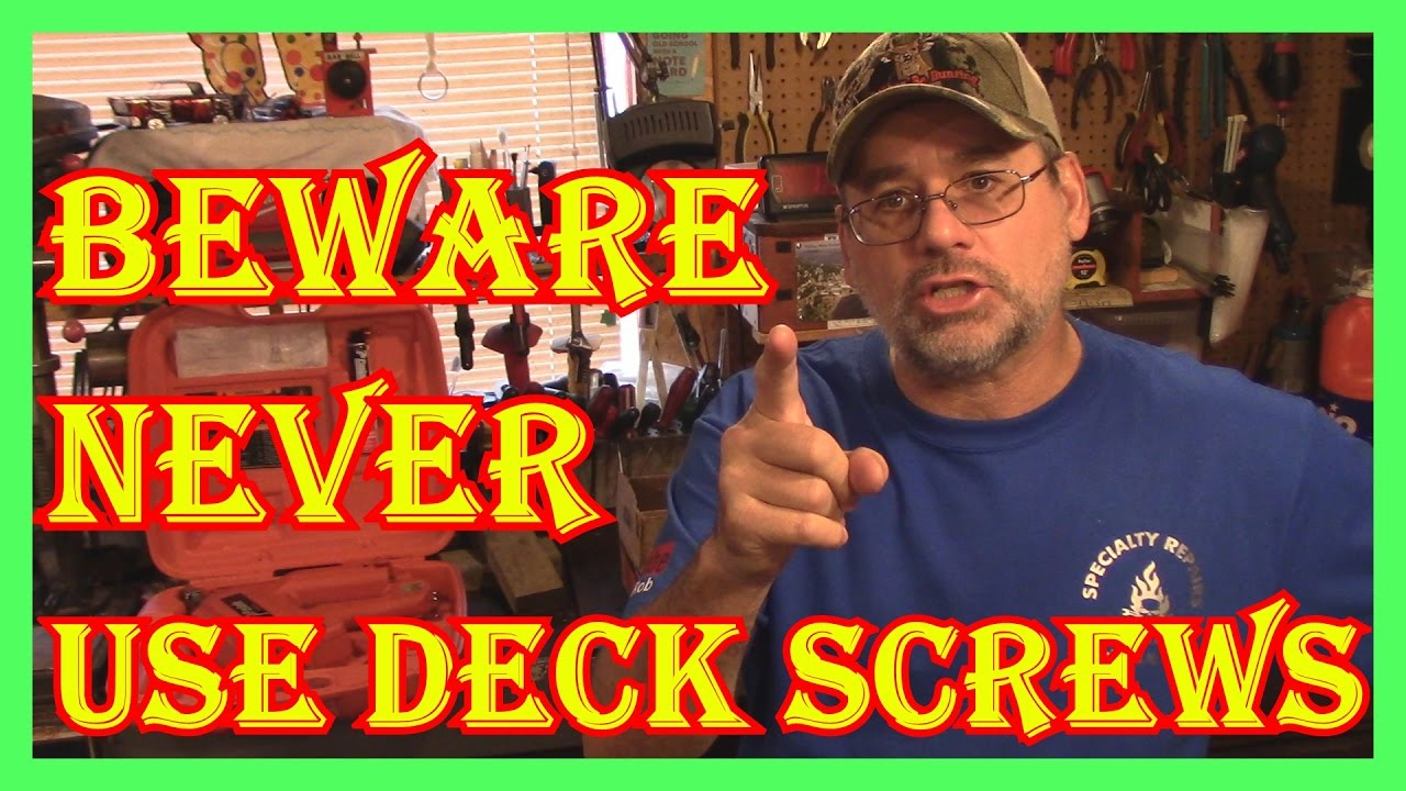 Beware Never Use Deck Screws Deck Screws Vs Nails Part Two In regarding size 1280 X 720