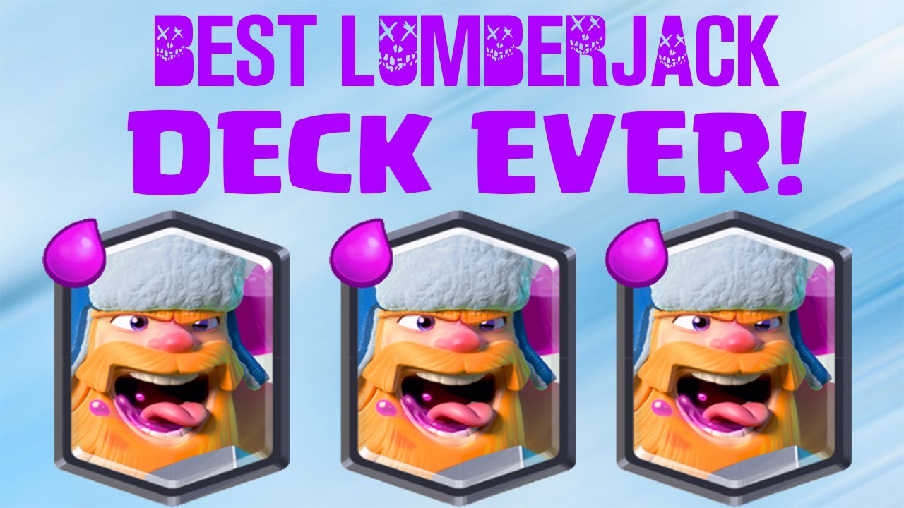 Clash Royale Best Lumberjack Giant Deck Best Lumberjack Deck with regard to dimensions 1280 X 720