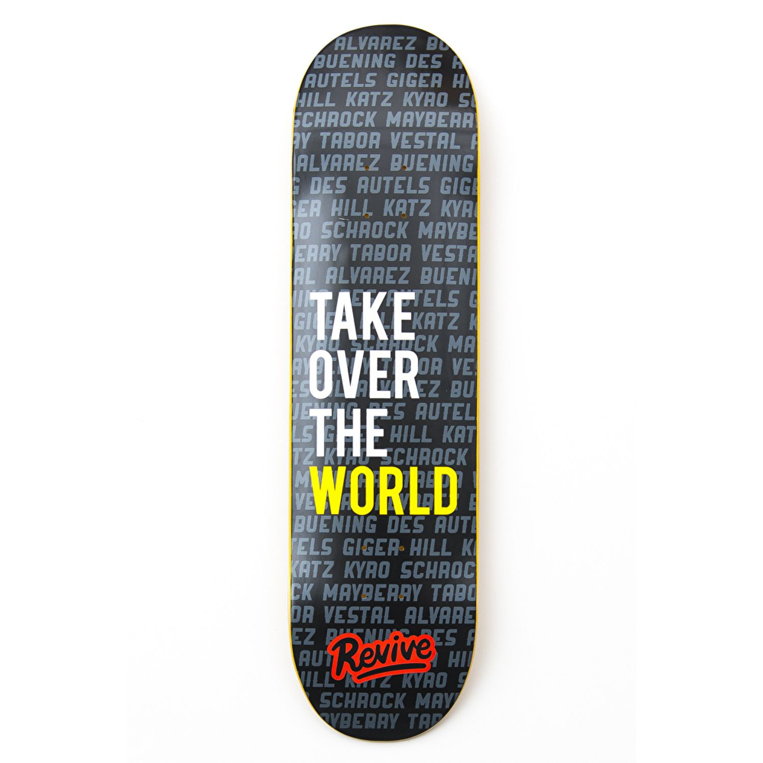 Revive Take Over The World Skateboard Deck Skateboarding pertaining to measurements 1500 X 1500