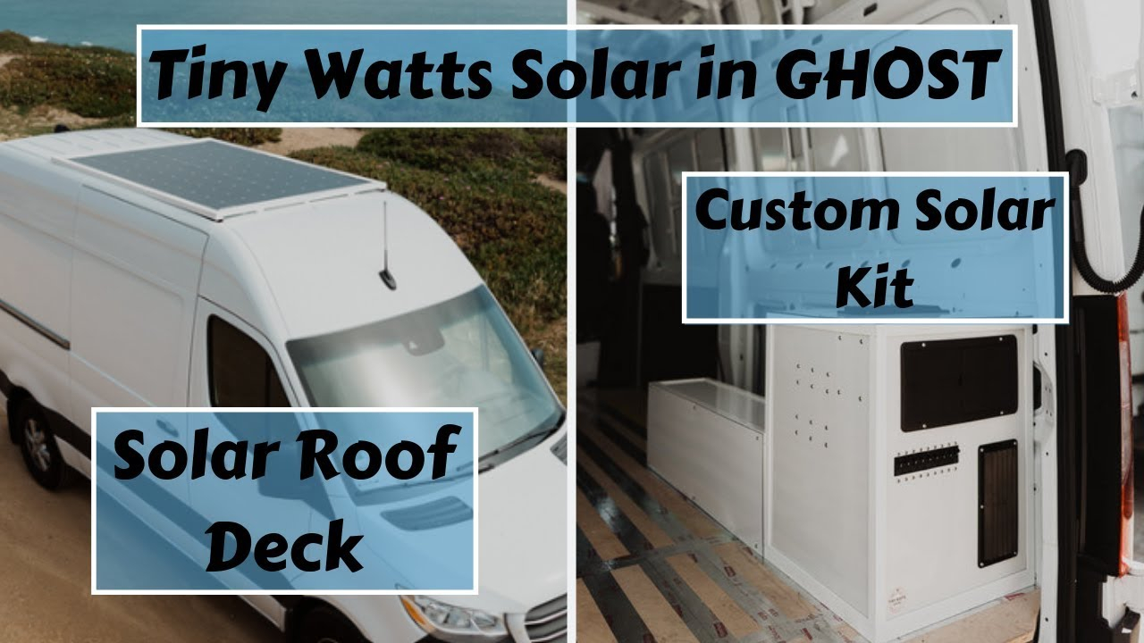 Stealth Van Build Ghost Solar With Tiny Watts Solar Solar Roof with proportions 1280 X 720