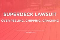 Superdeck Crack Peel Chip Problems Stain Lawsuit Classaction throughout size 1200 X 675