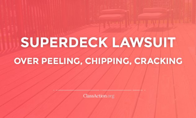 Superdeck Crack Peel Chip Problems Stain Lawsuit Classaction throughout size 1200 X 675